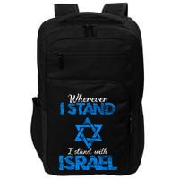 Wherever I Stand I Stand With Israel Impact Tech Backpack