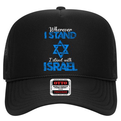 Wherever I Stand I Stand With Israel Trucker Hat