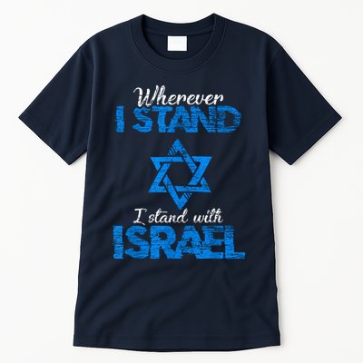Wherever I Stand I Stand With Israel Tall T-Shirt