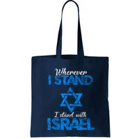 Wherever I Stand I Stand With Israel Bag
