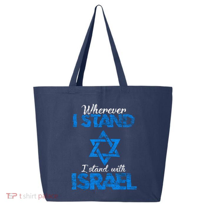 Wherever I Stand I Stand With Israel 25L Jumbo Tote
