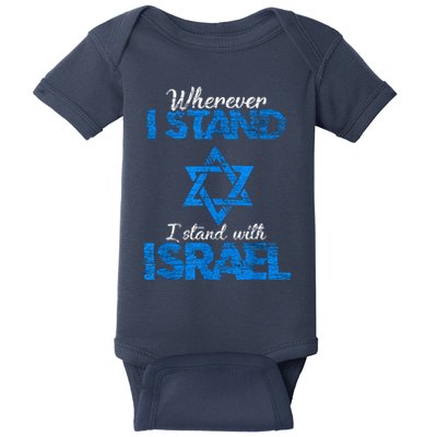 Wherever I Stand I Stand With Israel Baby Bodysuit