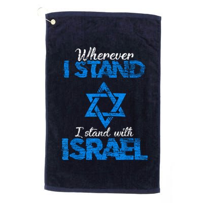 Wherever I Stand I Stand With Israel Golf Towel