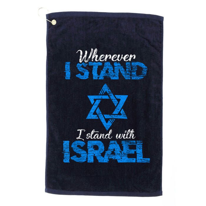 Wherever I Stand I Stand With Israel Golf Towel