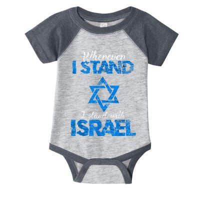 Wherever I Stand I Stand With Israel Infant Baby Jersey Bodysuit