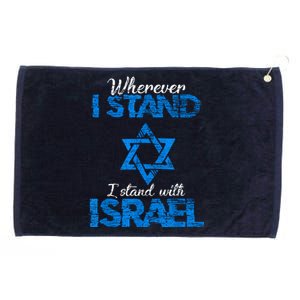 Wherever I Stand I Stand With Israel Grommeted Golf Towel