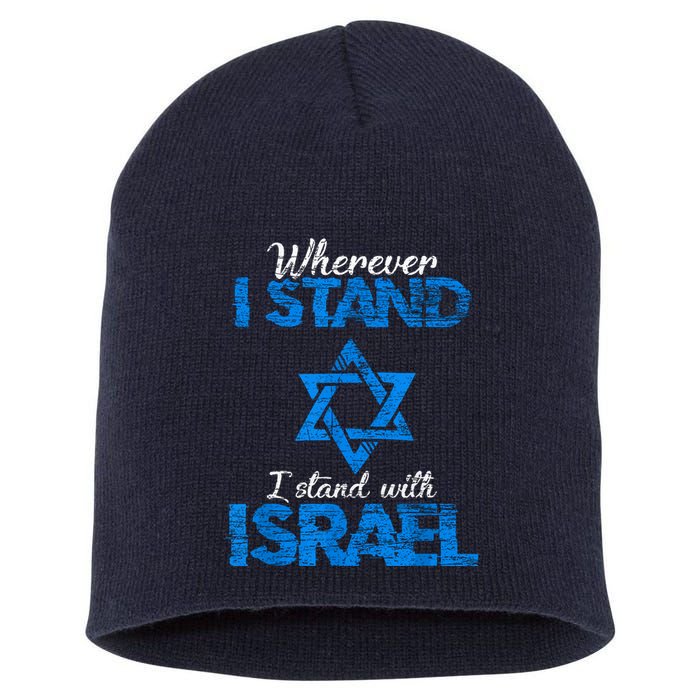 Wherever I Stand I Stand With Israel Short Acrylic Beanie