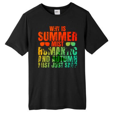 Why Is Summer Mist Romantic And Autumn Mist Just Sad Tall Fusion ChromaSoft Performance T-Shirt