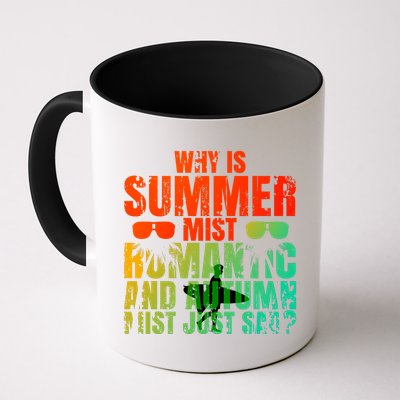 Why Is Summer Mist Romantic And Autumn Mist Just Sad Mug