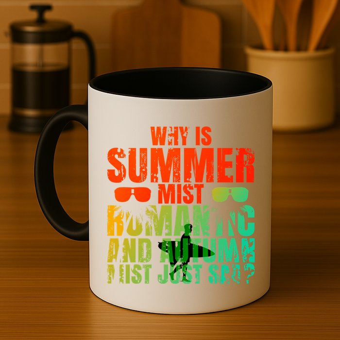 Why Is Summer Mist Romantic And Autumn Mist Just Sad Mug