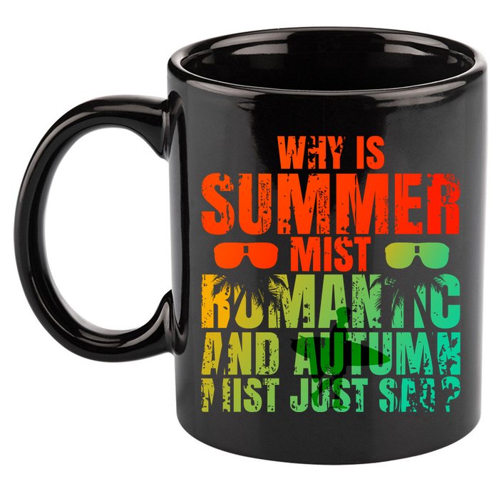 Why Is Summer Mist Romantic And Autumn Mist Just Sad 11oz C Handle Ceramic Mug