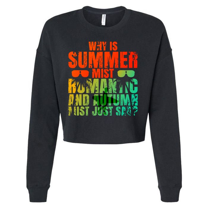 Why Is Summer Mist Romantic And Autumn Mist Just Sad Cropped Pullover Crew