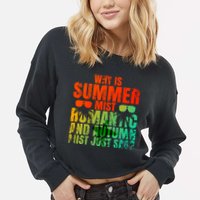 Why Is Summer Mist Romantic And Autumn Mist Just Sad Cropped Pullover Crew