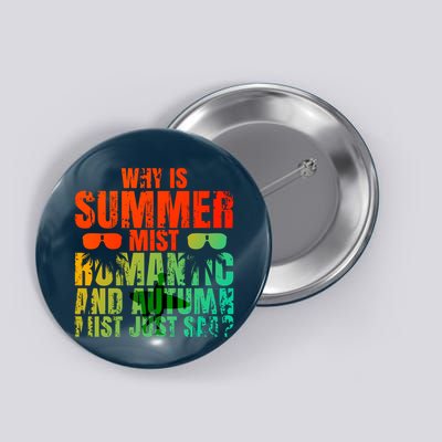 Why Is Summer Mist Romantic And Autumn Mist Just Sad Button