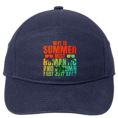 Why Is Summer Mist Romantic And Autumn Mist Just Sad 7-Panel Snapback Hat
