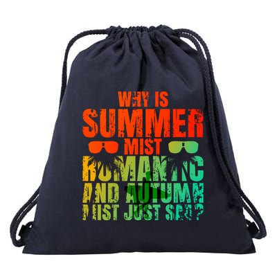 Why Is Summer Mist Romantic And Autumn Mist Just Sad Drawstring Bag