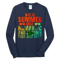 Why Is Summer Mist Romantic And Autumn Mist Just Sad Tall Long Sleeve T-Shirt