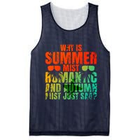 Why Is Summer Mist Romantic And Autumn Mist Just Sad Mesh Reversible Basketball Jersey Tank