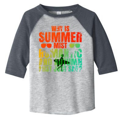 Why Is Summer Mist Romantic And Autumn Mist Just Sad Toddler Fine Jersey T-Shirt
