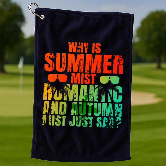 Why Is Summer Mist Romantic And Autumn Mist Just Sad Golf Towel