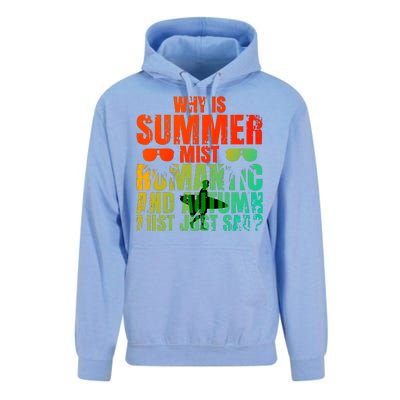 Why Is Summer Mist Romantic And Autumn Mist Just Sad Unisex Surf Hoodie