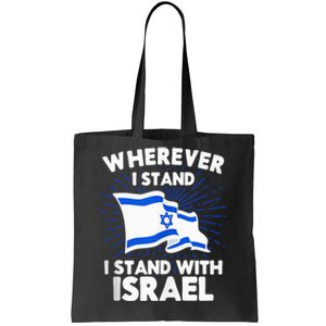 Wherever I Stand I Stand With Israel Flag Jewish Gift Idea Tote Bag