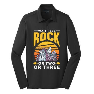 Wait I See A Rock Or Two Or Three Geologist Geology Stone Silk Touch Performance Long Sleeve Polo