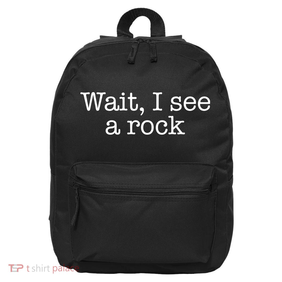 Wait I See A Rock Geology Teacher 16 in Basic Backpack