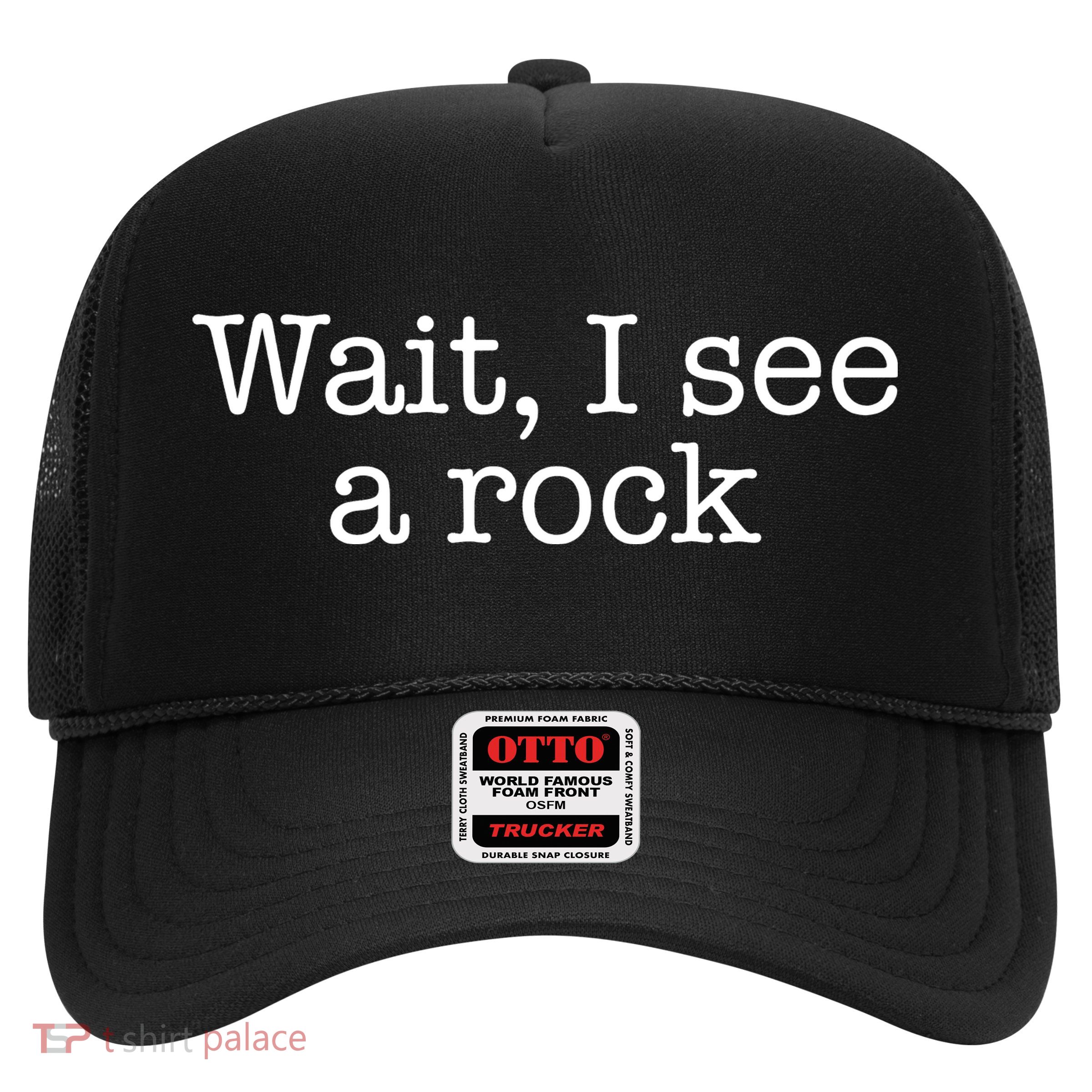 Wait I See A Rock Geology Teacher Trucker Hat