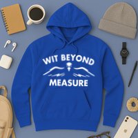 Wit Beyond Measure Hoodie