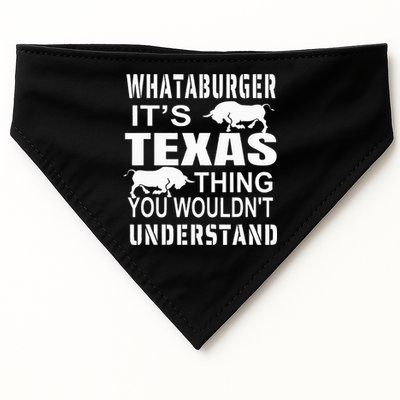 Whataburger It’S Texas Thing Funny Proud Texas Hometown USA-Made Doggie Bandana