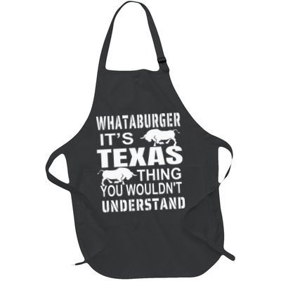 Whataburger It’S Texas Thing Funny Proud Texas Hometown Apron