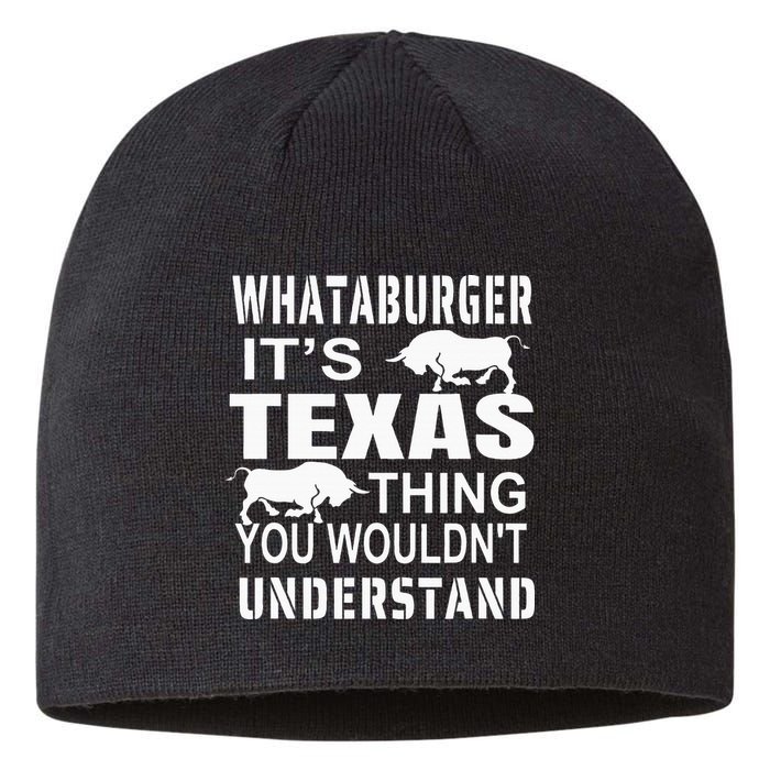 Whataburger It’S Texas Thing Funny Proud Texas Hometown Sustainable Beanie