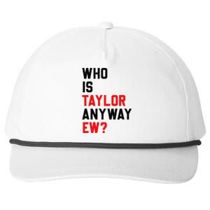 Who Is Taylor Anyway Ew Girl Taylor First Name Groovy 80S Snapback Five-Panel Rope Hat