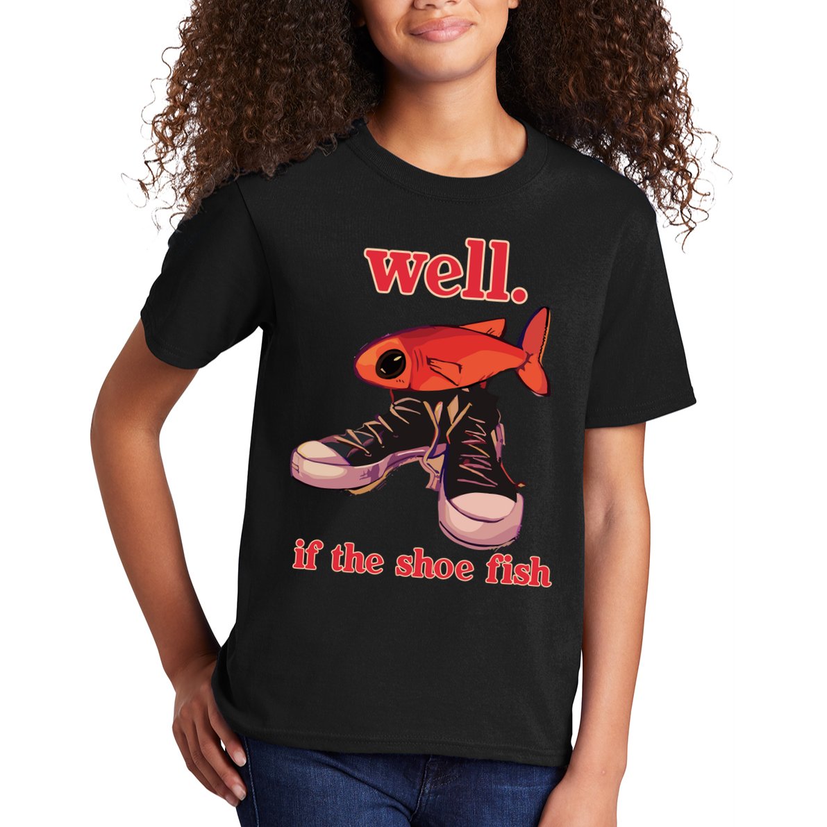 Well If The Shoe Fish Kids T-Shirt