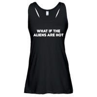 What If The Aliens Are Hot Ladies Essential Flowy Tank