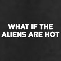 What If The Aliens Are Hot 25L Jumbo Tote