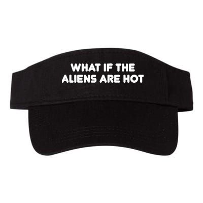 What If The Aliens Are Hot Visor