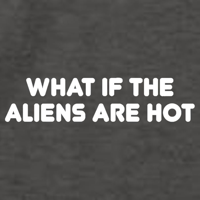 What If The Aliens Are Hot Vector Backpack