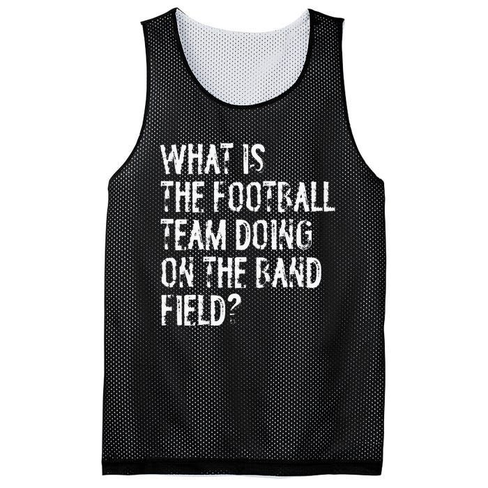 What Is The Football Team Doing On The Marching Band Field Mesh Reversible Basketball Jersey Tank