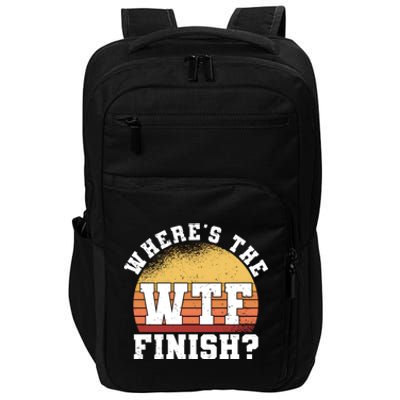 Where Is The Finish Line Wtf Gift Funny Running Marathon Meaningful Gift Impact Tech Backpack