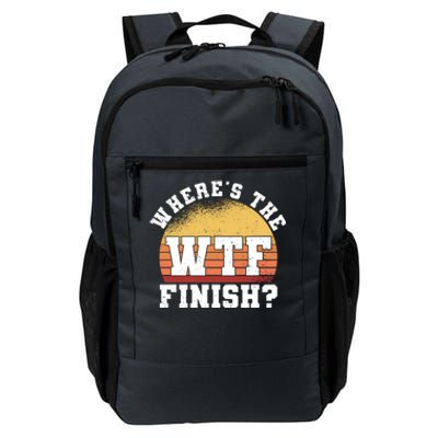 Where Is The Finish Line Wtf Gift Funny Running Marathon Meaningful Gift Daily Commute Backpack