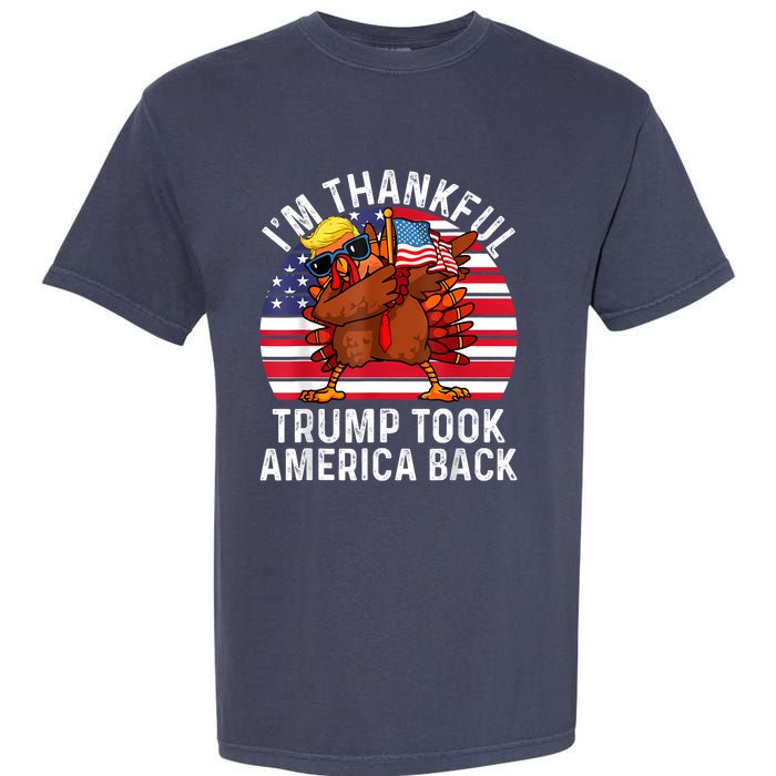 Winner IM Thankful Trump Won Took America Back Thanksgiving Garment-Dyed Heavyweight T-Shirt