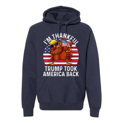 Winner IM Thankful Trump Won Took America Back Thanksgiving Premium Hoodie