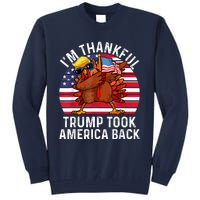 Winner IM Thankful Trump Won Took America Back Thanksgiving Tall Sweatshirt