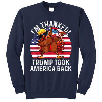 Winner IM Thankful Trump Won Took America Back Thanksgiving Tall Sweatshirt