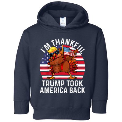 Winner IM Thankful Trump Won Took America Back Thanksgiving Toddler Hoodie