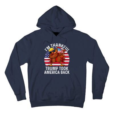 Winner IM Thankful Trump Won Took America Back Thanksgiving Tall Hoodie