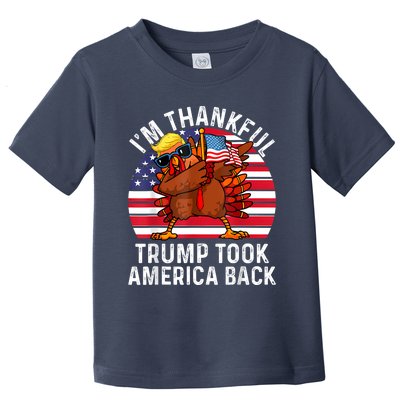 Winner IM Thankful Trump Won Took America Back Thanksgiving Toddler T-Shirt