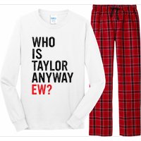 Who Is Taylor Anyway Ew Long Sleeve Pajama Set